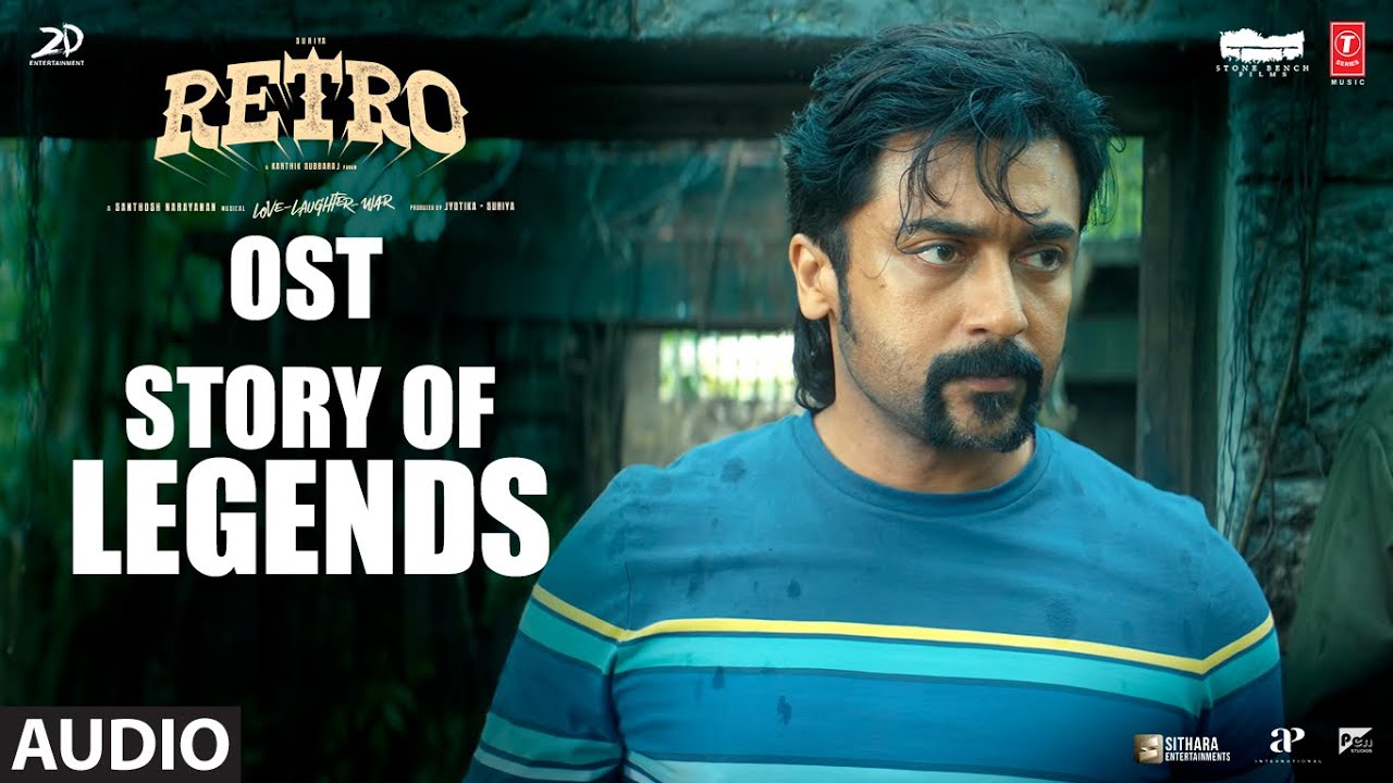 Story Of Legends OST | Retro | Suriya, Pooja | Santhosh Narayanan | Karthik Subbaraj