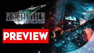I Played Final Fantasy VII Revelation Early! | How is This POSSIBLE?
