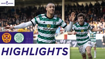 Motherwell 1-3 Celtic | Two Stoppage Time Goals Give Bhoys Victory! | cinch Premiership