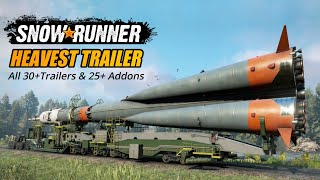 Snowrunner Heaviest Trailer & Addon | All Trailers & Addons