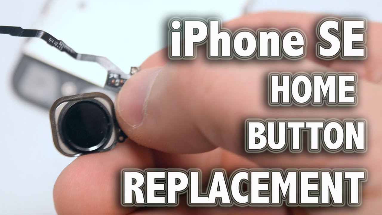 iPhone SE Home Button Replacement