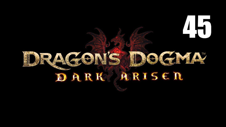 Dragon's Dogma: Dark Arisen PC version- Part 45