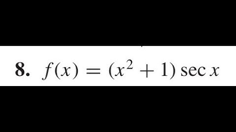 derivative of (x^2 + 1)*sec x