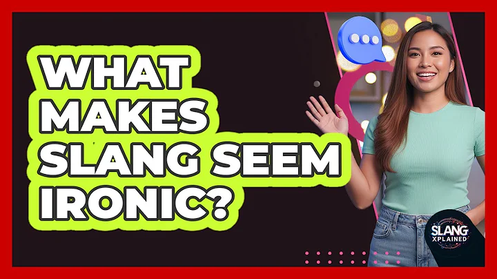 What Makes Slang Seem Ironic?