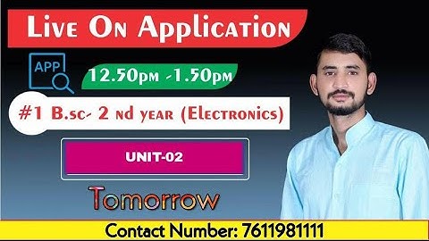 Electronics unit -2   lecture- 01 B.sc -2nd year by ankit sir