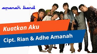 Amanah band -  Kuatkan Aku (RELIGI)  ( Music Audio) #music