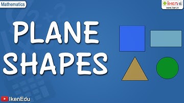 Math for kids: Learn about Plane Shapes | iKen | iKen Edu | iKen App