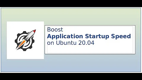 Boost Application Startup Speed Using Preload on Linux Ubuntu 20.04?