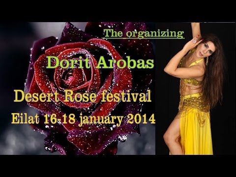 Desert Rose Bellydance Festival Eilat 16-18 January 2014