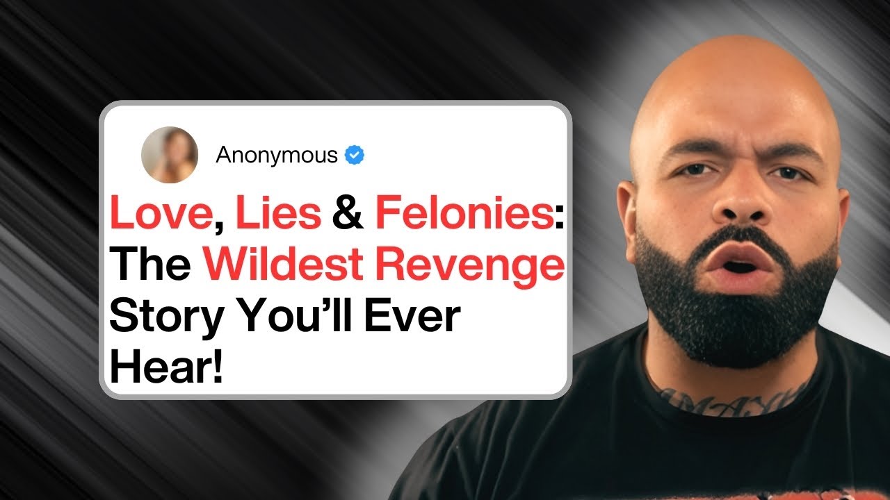 Love, Lies & Felonies The Wildest Revenge Story You’ll Ever Hear