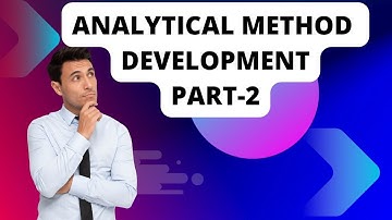 Analytical method development BY HPLC Part 2