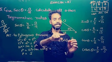 Given: secθ= 13/12 calculate all other trigonometric ratios | Class 10 Maths | Trigonometry |