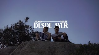 DUKEE  - DESDE AYER (FT. JAVOO)