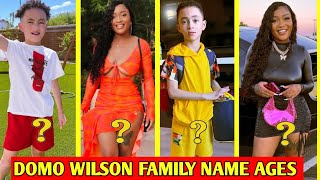 Domo Wilson Family Members Real Name And AGES 2025 ||