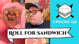 Roll for Sandwich EP 158 - 6/5/23