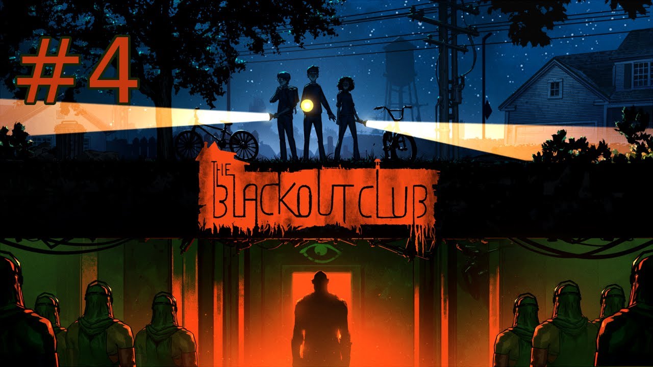 The Blackout Club | Session 4 |