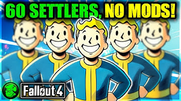 60 Settlers, ONE Settlement in Fallout 4 – No Mods, Here’s How!