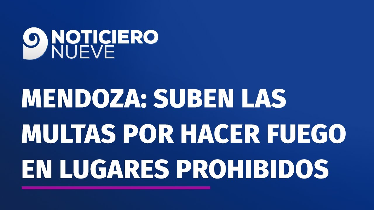 Mendoza: suben las multas por hacer fuego en lugares prohibidos