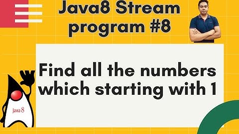 Java8 Streams Interview Question-08-Find out all the numbers starting with 1 of a list -by Naren