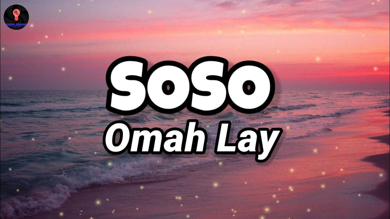 Omah Lay SOSO (Lyrics) YouTube