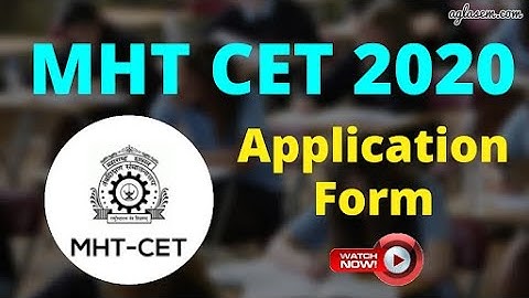 How to fill MHT CET 2020 Application Form Online - MHT CET Registration Step by Step Guide