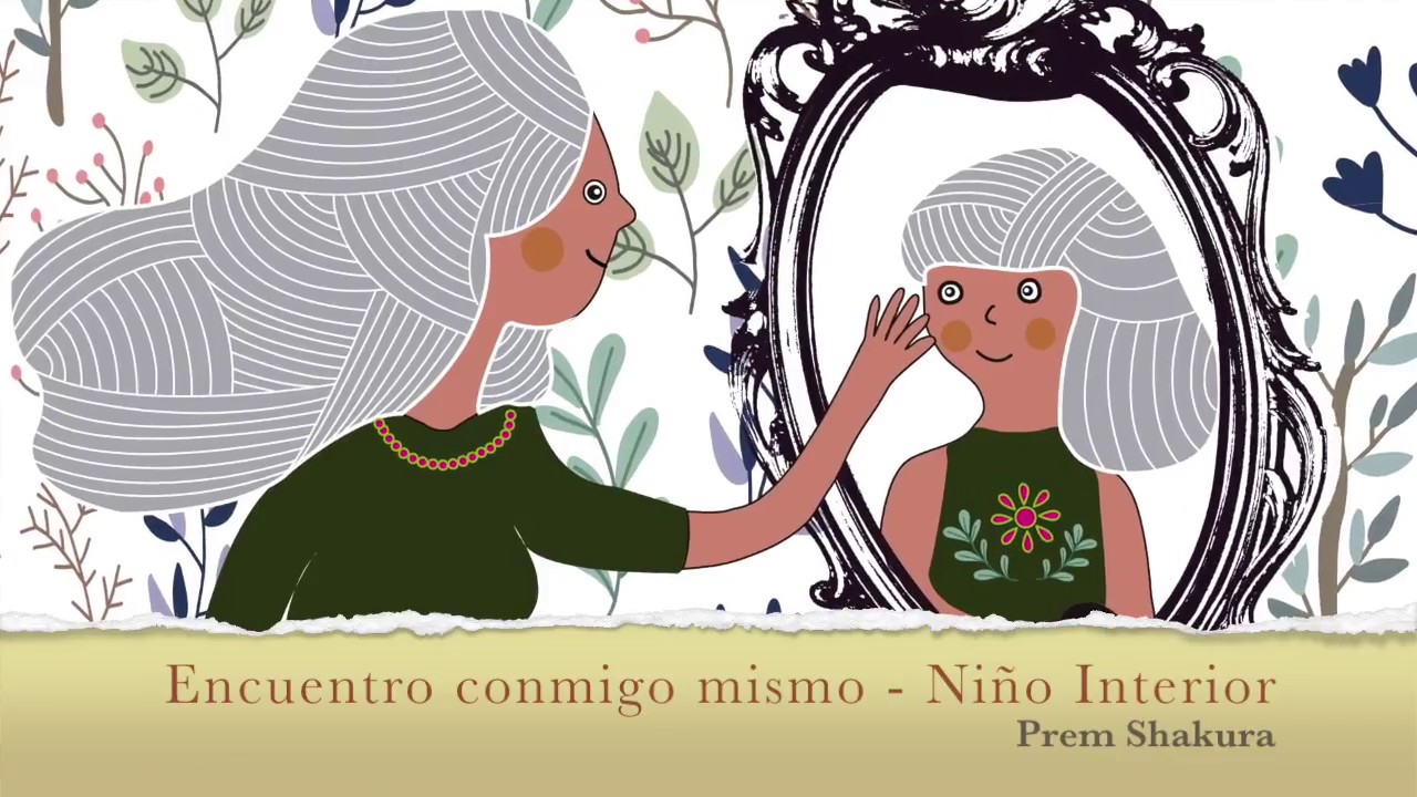 Encuentro conmigo mismo / Meeting Inner Child YouTube