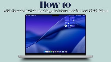 macOS 26 Tahoe: How to Add New Control Center Page to Menu Bar on Mac, Just Like on iPhone