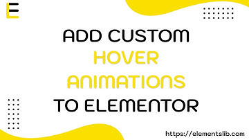 How To Add Custom Hover Animations To Elementor