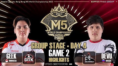 GEEK FAM VS DEUS VULT GAME 2 HIGHLIGHTS | M5 WORLD CHAMPIONSHIP GROUP STAGE • DAY 4