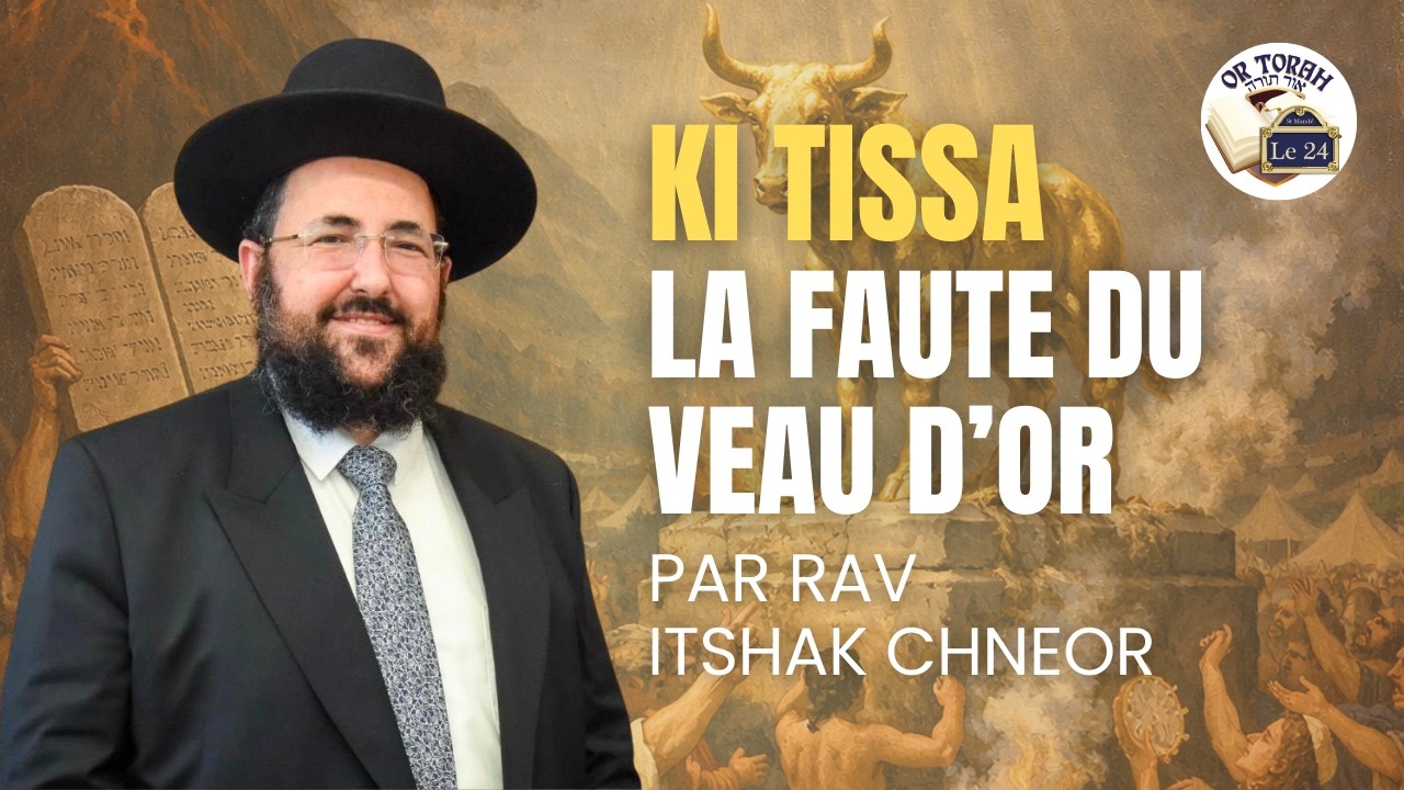 🔴  Ki Tissa – La faute du Veau d’Or | Cours exceptionnel