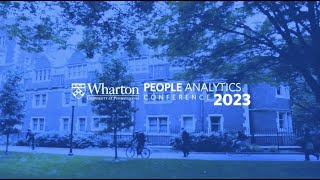 Join Us: Wharton People Analytics Conference 2023 in Philadelphia