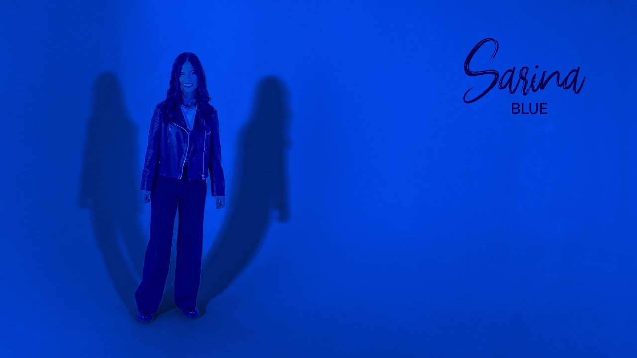 Watch Sarina - Blue on YouTube Watch Sarina - Blue on YouTube