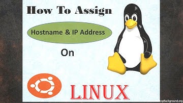 Assigning IP and Hostname On Linux