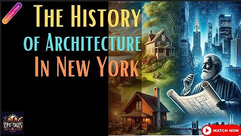 The History of Architecture in New York: From Humble Beginnings to Iconic Skyscrapers Animation