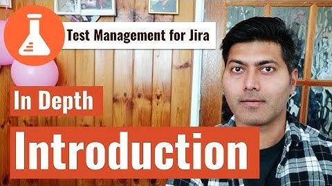 Test Management for Jira - In Depth Introduction #TM4J