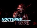 [Live] HYDE (하이도) - NOCTURNE (DIE IN CRIES Cover.) + Sub. English [CC]