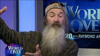 World Over - 2017-10-26- 'Duck Dynasty' Patriarch Phil Robertson with Raymond Arroyo