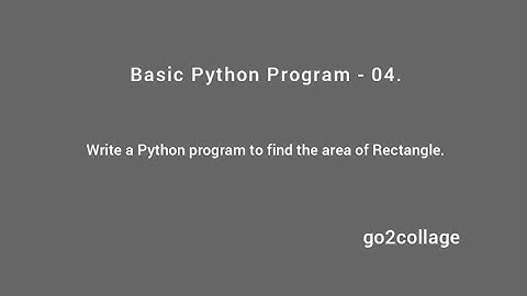 EP 04 | Language Python | Basic Program I go2collage