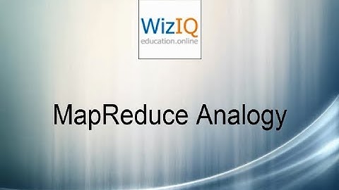 Hadoop - MapReduce Analogy