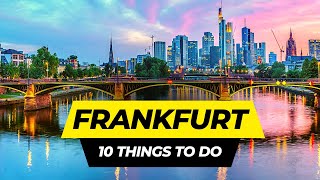 Top 10 Things to do in Frankfurt 2024 | Germany Travel Guide