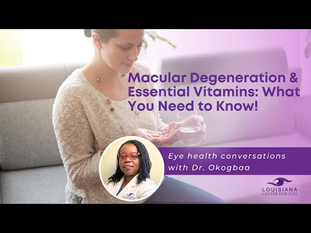 Can Supplements Help Macular Degeneration? | Dr. Okogbaa