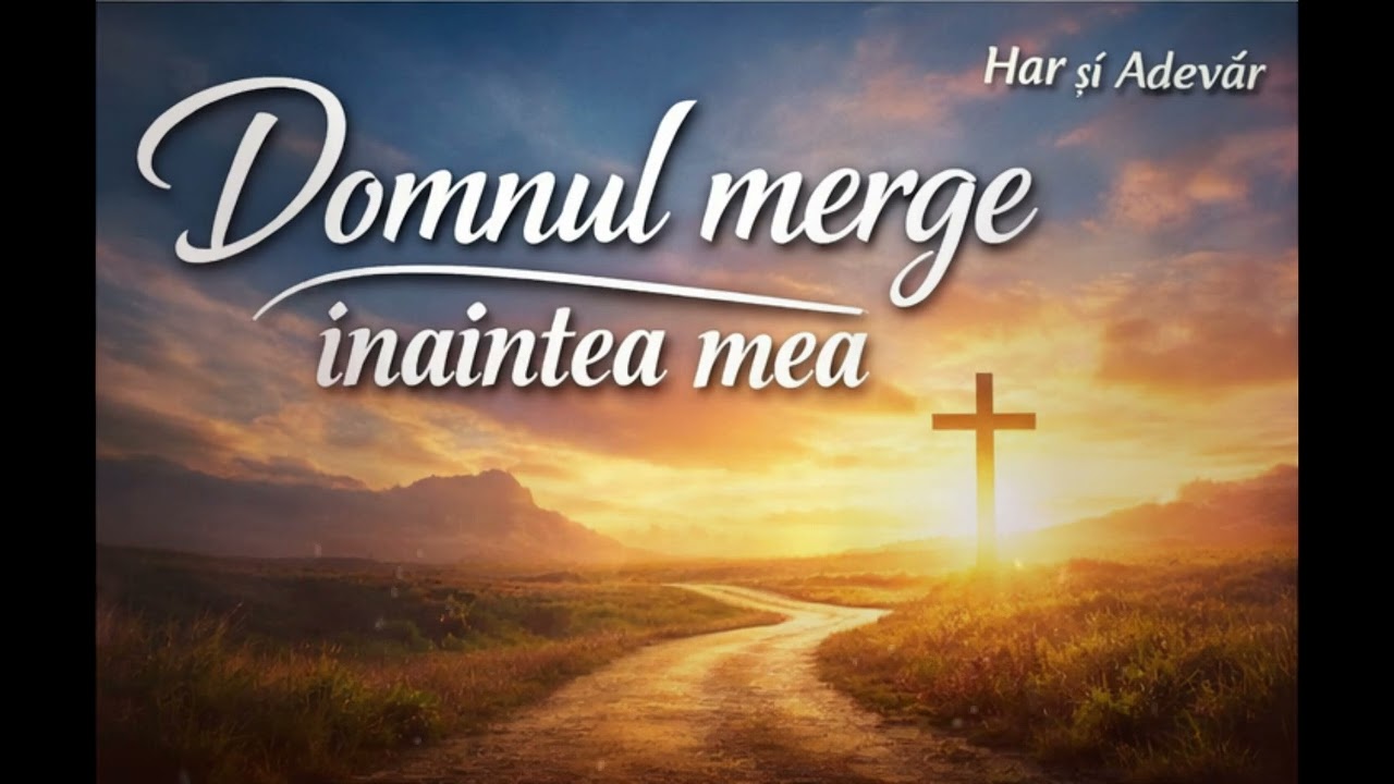 „Rămâi cu Mine Doamne | Rugăciune spre Cer | Har și Adevăr”