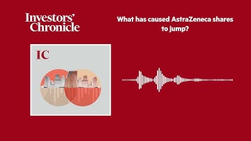 Wat heeft de aandelen van AstraZeneca doen stijgen?