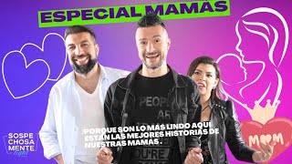 Lo que callan nuestras mamás - SOSPECHOSAMENTE LIGHT