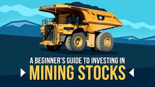 A beginner&#39;s guide to investing in gold &amp; silver mining stocks