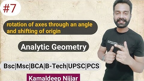 Rotation of Axes | Analytical geometry | change the direction of axes without changing the origin