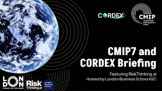 London Climate Action Week 2026 CMIP7 and CORDEX Briefing