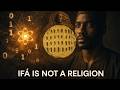 Ifá Is Not a Religion — It’s African Science, Mathematics, Philosophy &amp; Spirituality