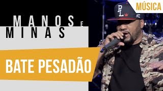 Bate Pesadão | Pregador Luo