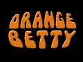 Betty Orange Photo 6